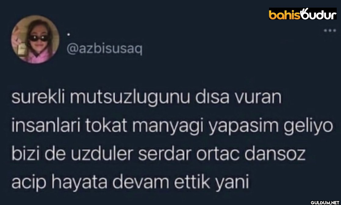 @azbisusaq bahis budur...