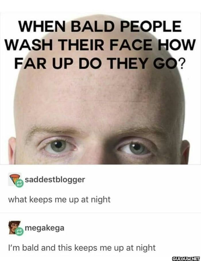 WHEN BALD PEOPLE WASH...