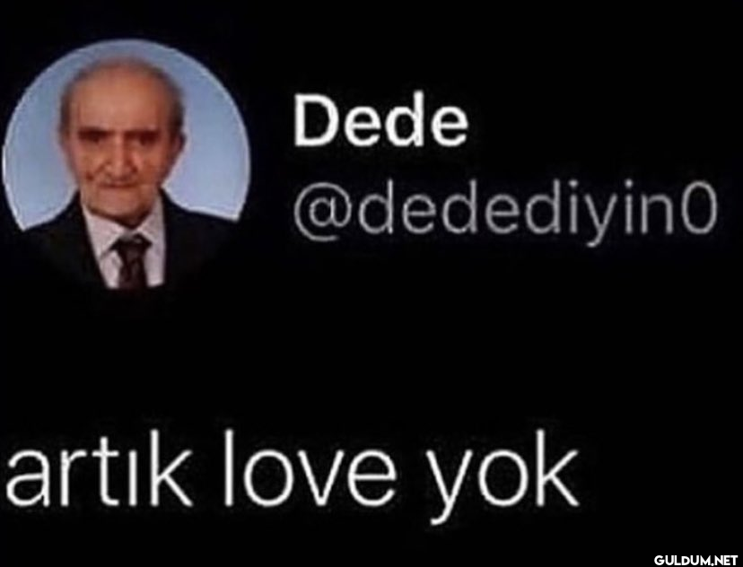 Dede @dedediyin0 artık...