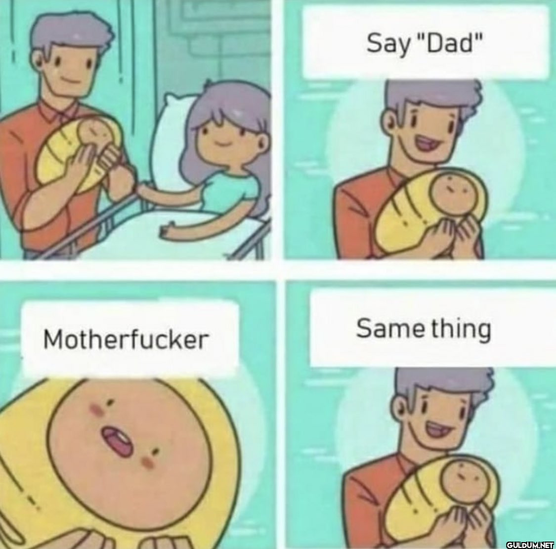 Motherfucker Say "Dad" Same thing