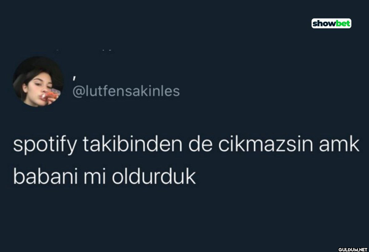 @lutfensakinles showbet...