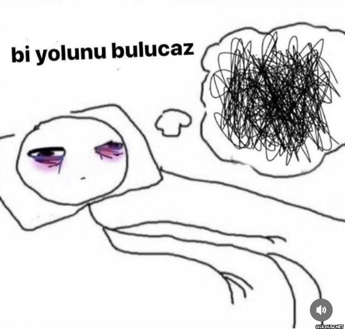 bi yolunu bulucaz