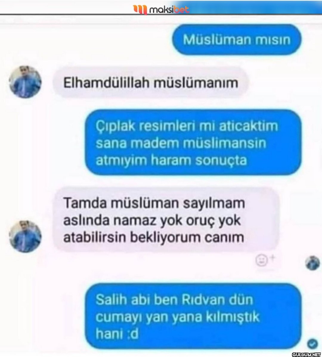 maksibet Müslüman mısın...