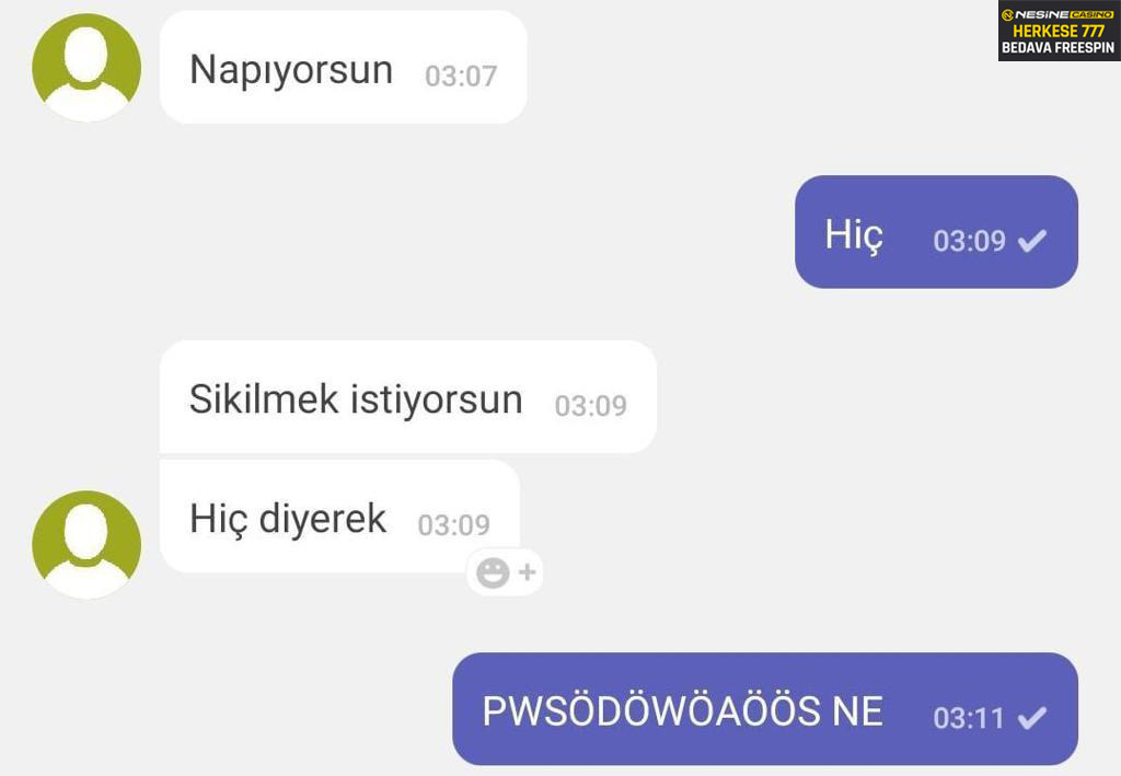 Napıyorsun 03:07 Sikilmek...