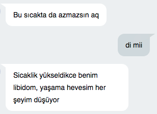 aşırı haklı   Bu sıcakta...