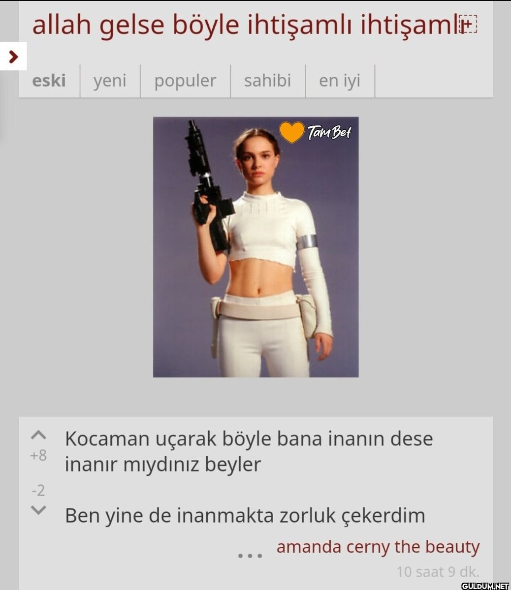 > allah gelse böyle...