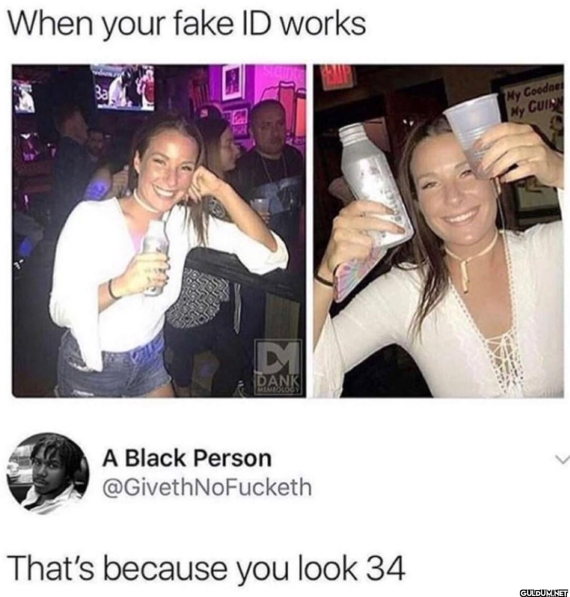 ouch  When your fake ID...
