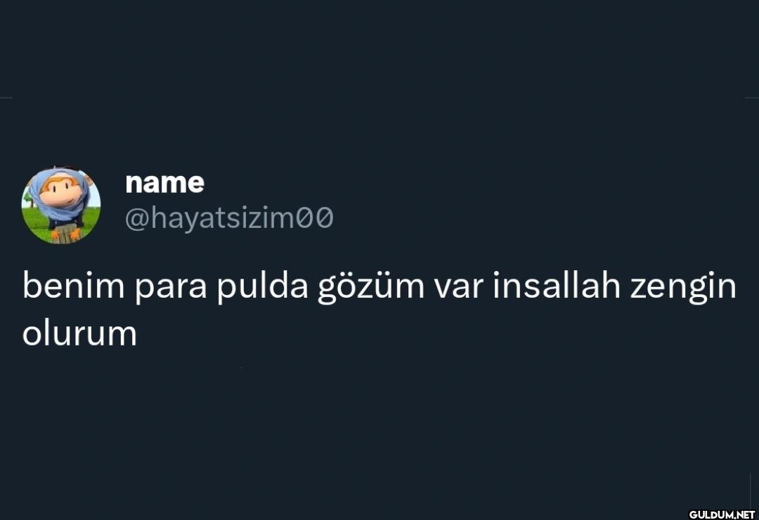benim para pulda gözüm var...
