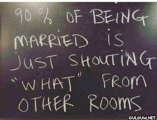 WHAT???  90% OF BEING...