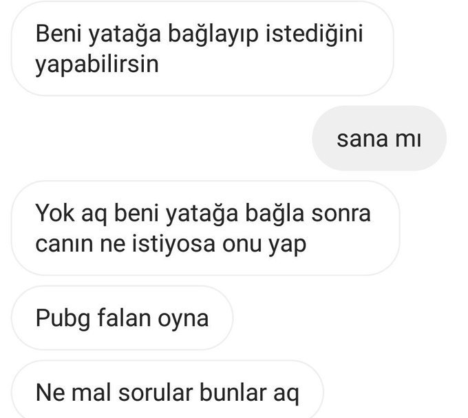 Beni yatağa bağlayıp...