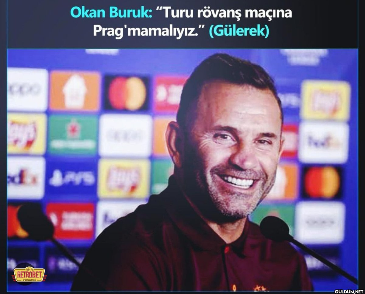 (Gülerek)  Okan Buruk:...