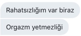 Rahatsızlığım var biraz...