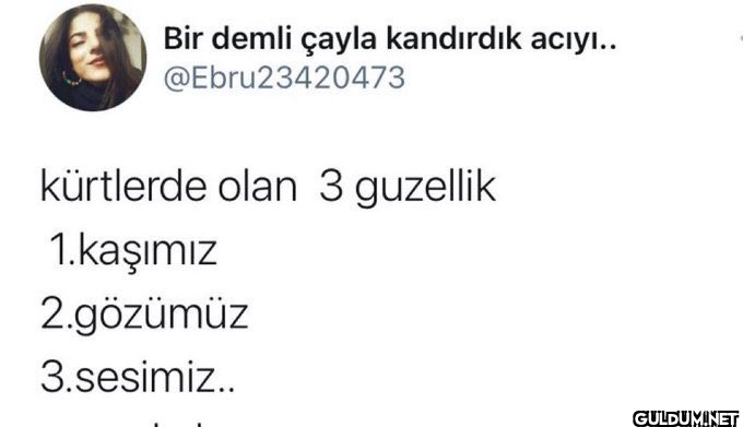 € Bir demli çayla...
