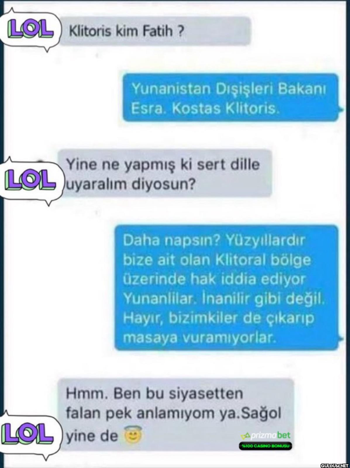 LOL Klitoris kim Fatih ?...
