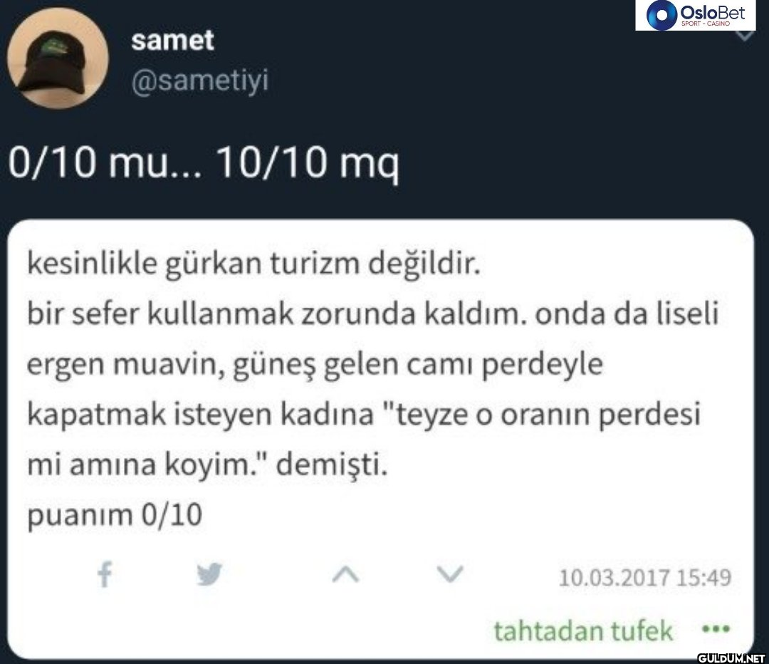 samet @sametiyi 0/10 mu......
