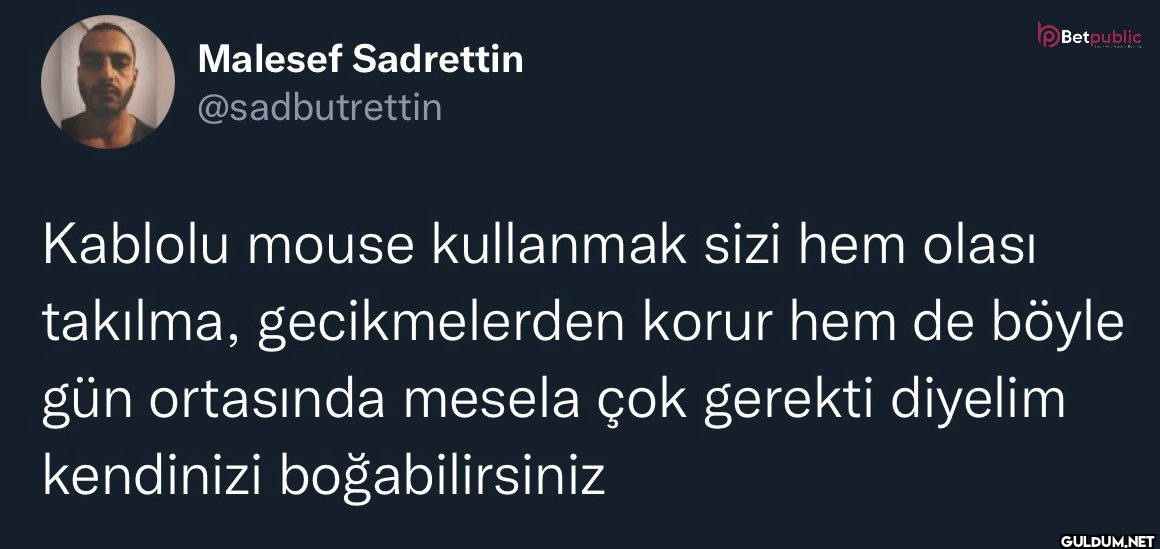 Malesef Sadrettin...