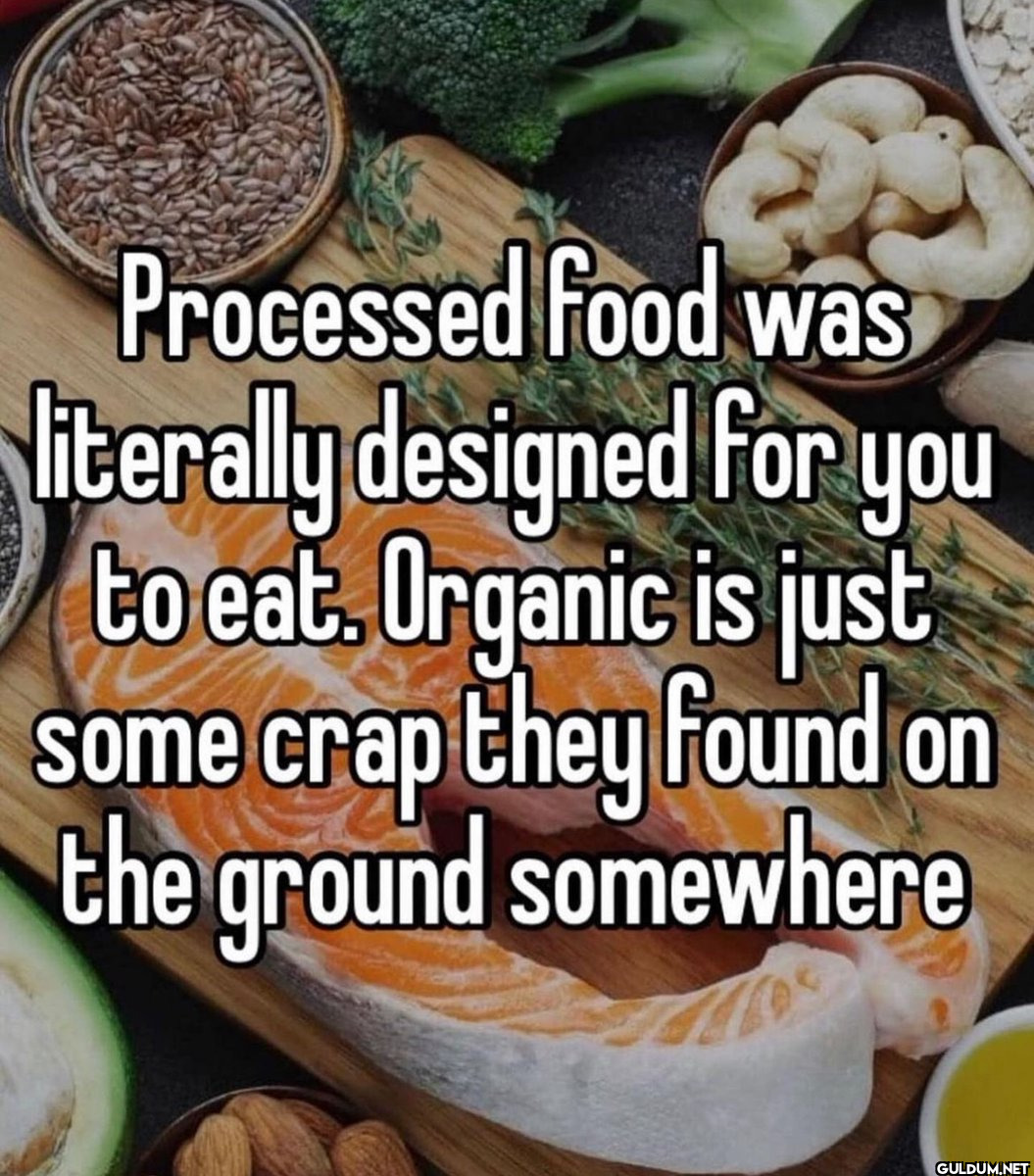 Processed food was...