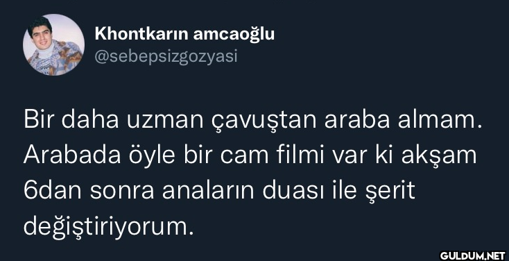 Khontkarın amcaoğlu...