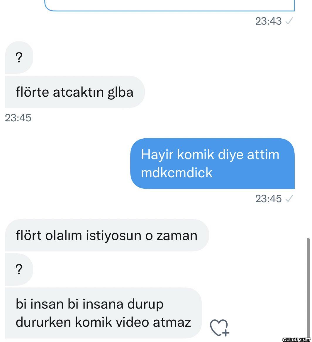 ? flörte atcaktın glba...
