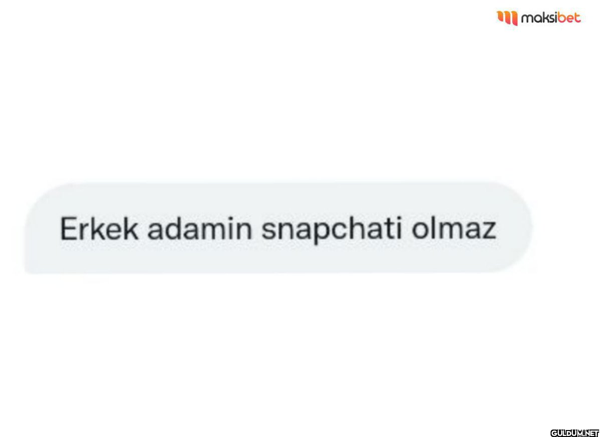 Erkek adamin snapchati...