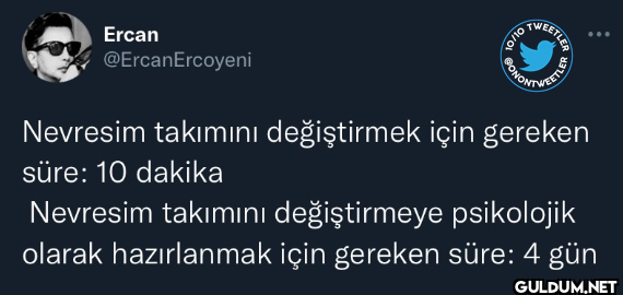 Ercan @ErcanErcoyeni 10/10...