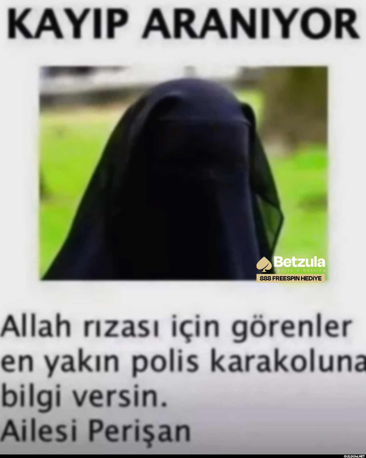 KAYIP ARANIYOR Betzula...