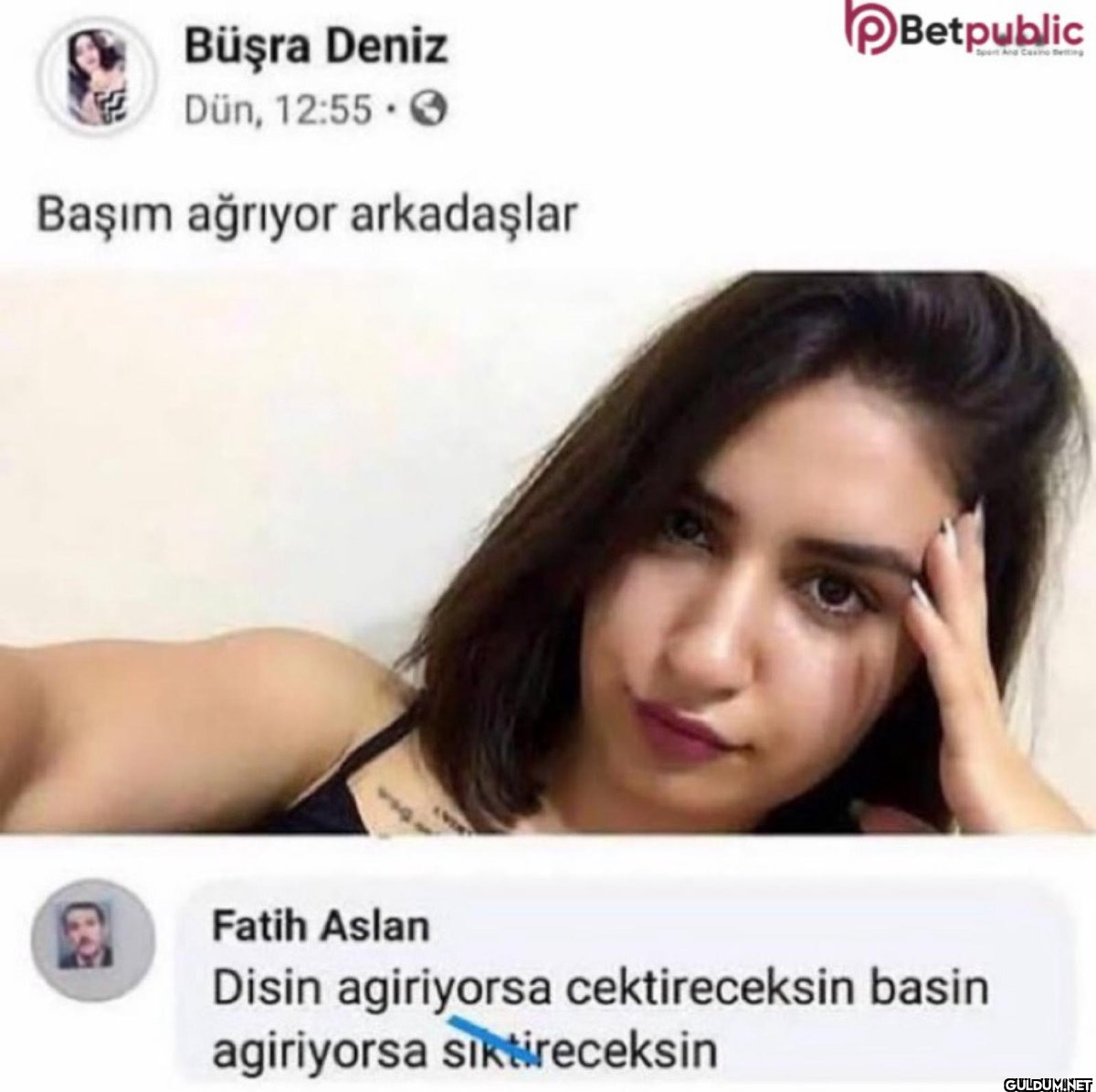 Büşra Deniz Dün, 12:55...
