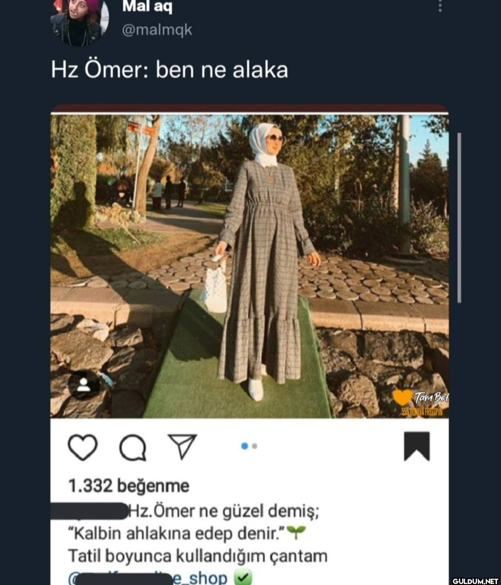 Mal aq @malmqk Hz Ömer:...