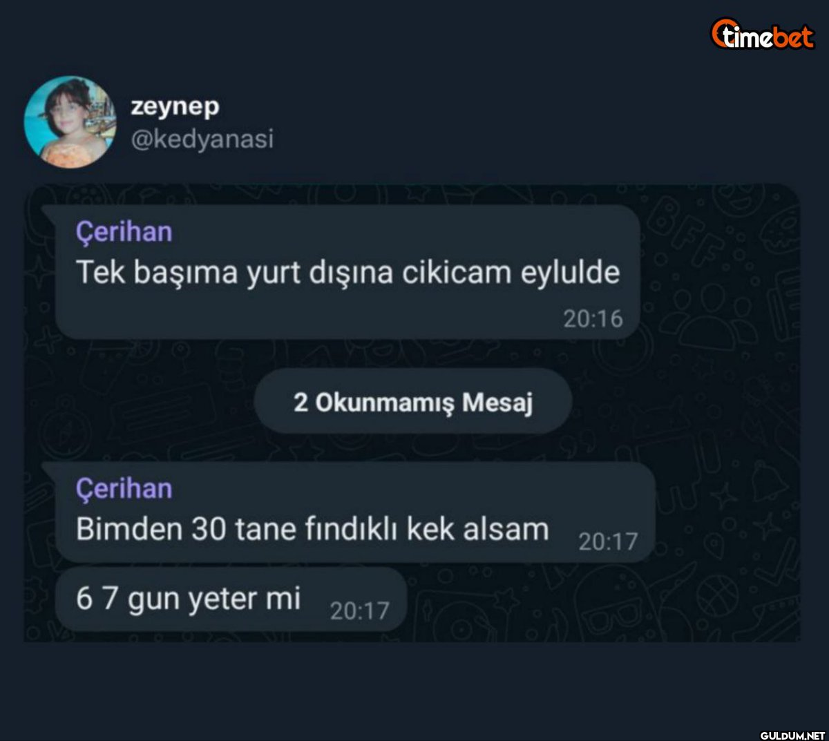 zeynep @kedyanasi Çerihan...