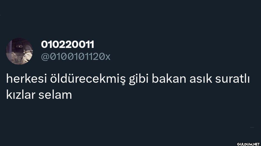 herkesi öldürecekmiş gibi...