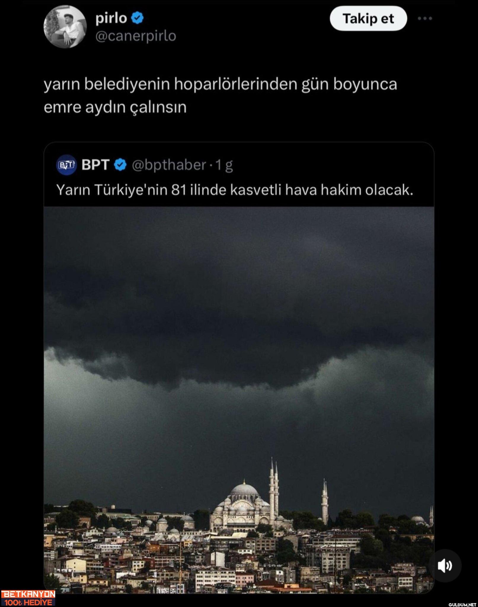 Takip et yarın belediyenin...