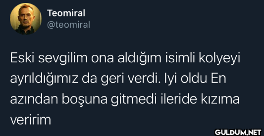 Eski sevgilim ona aldığım...