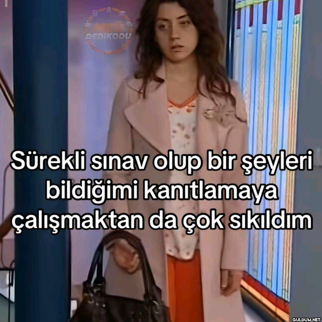 DEDIKODU Sürekli sınav...