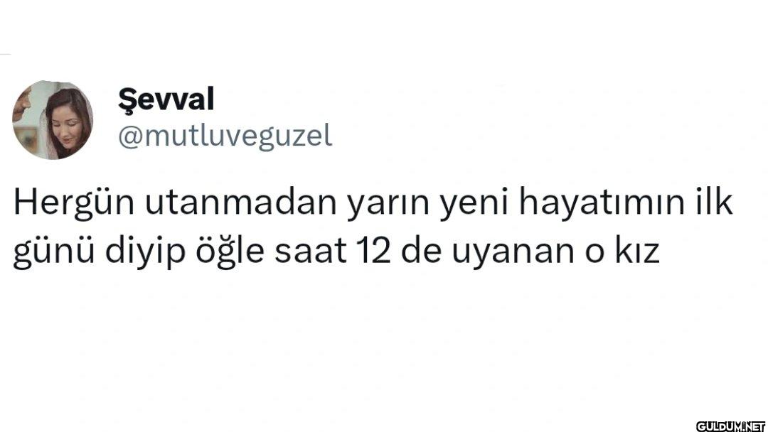 Hergün utanmadan yarın...
