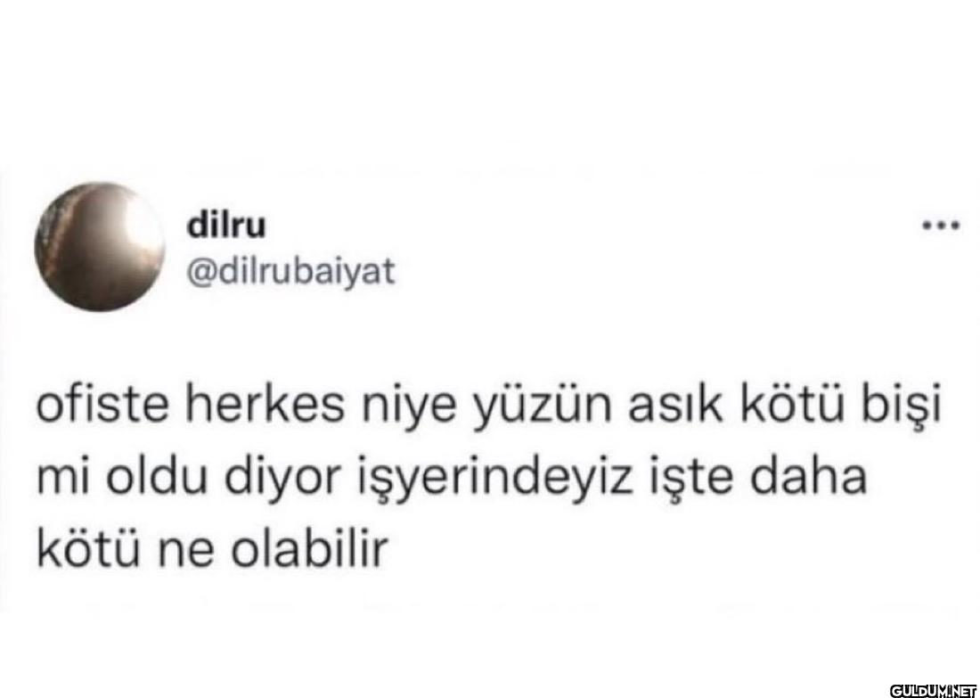 ofiste herkes niye yüzün...