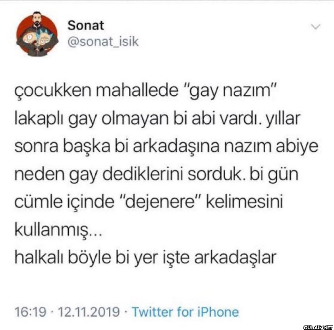 çocukken mahallede "gay...