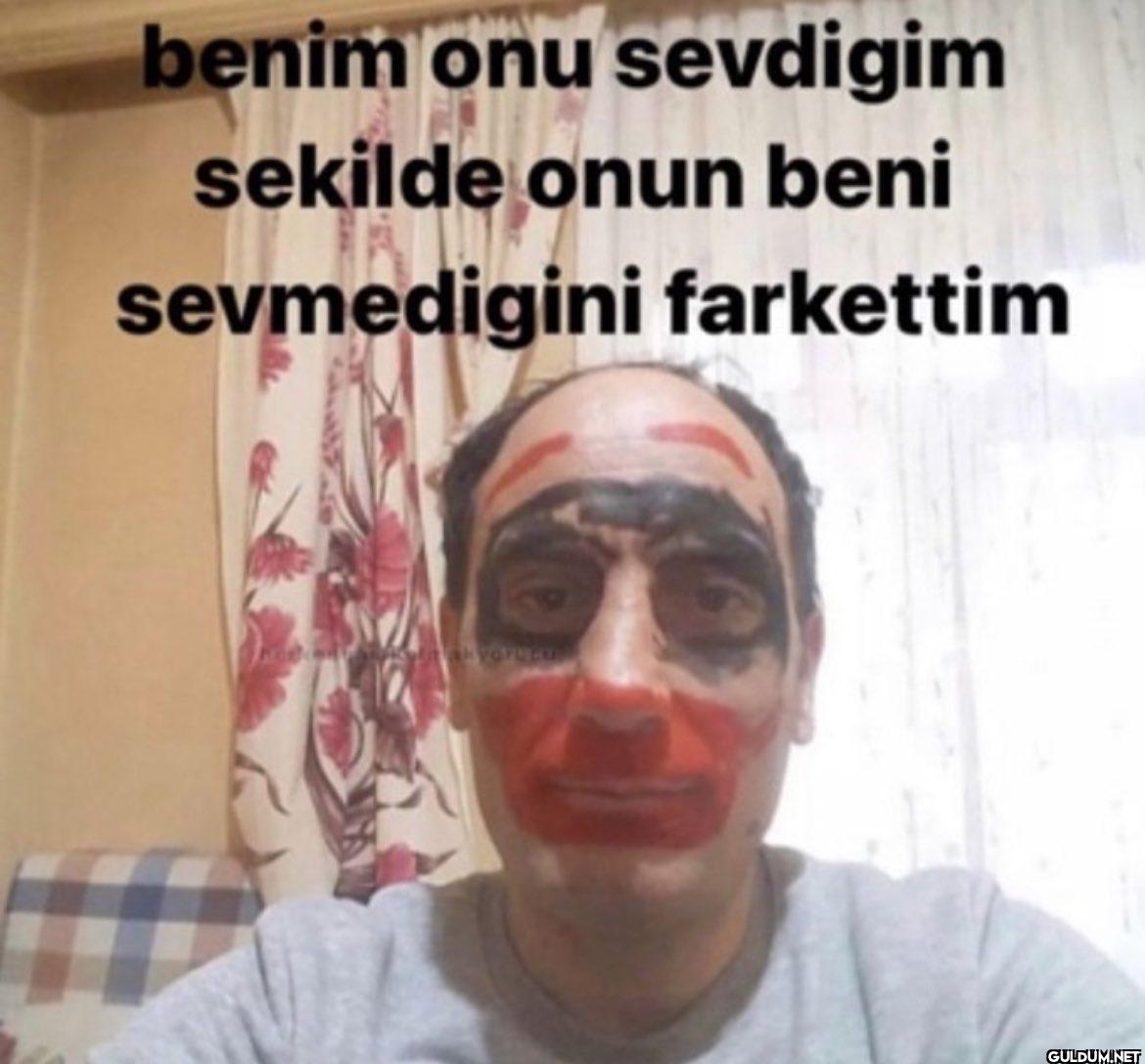 benim onu sevdigim sekilde...