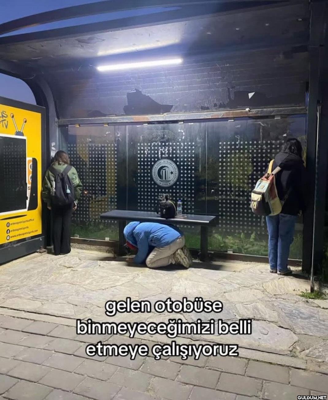 Ortope www. gelen otobüse...