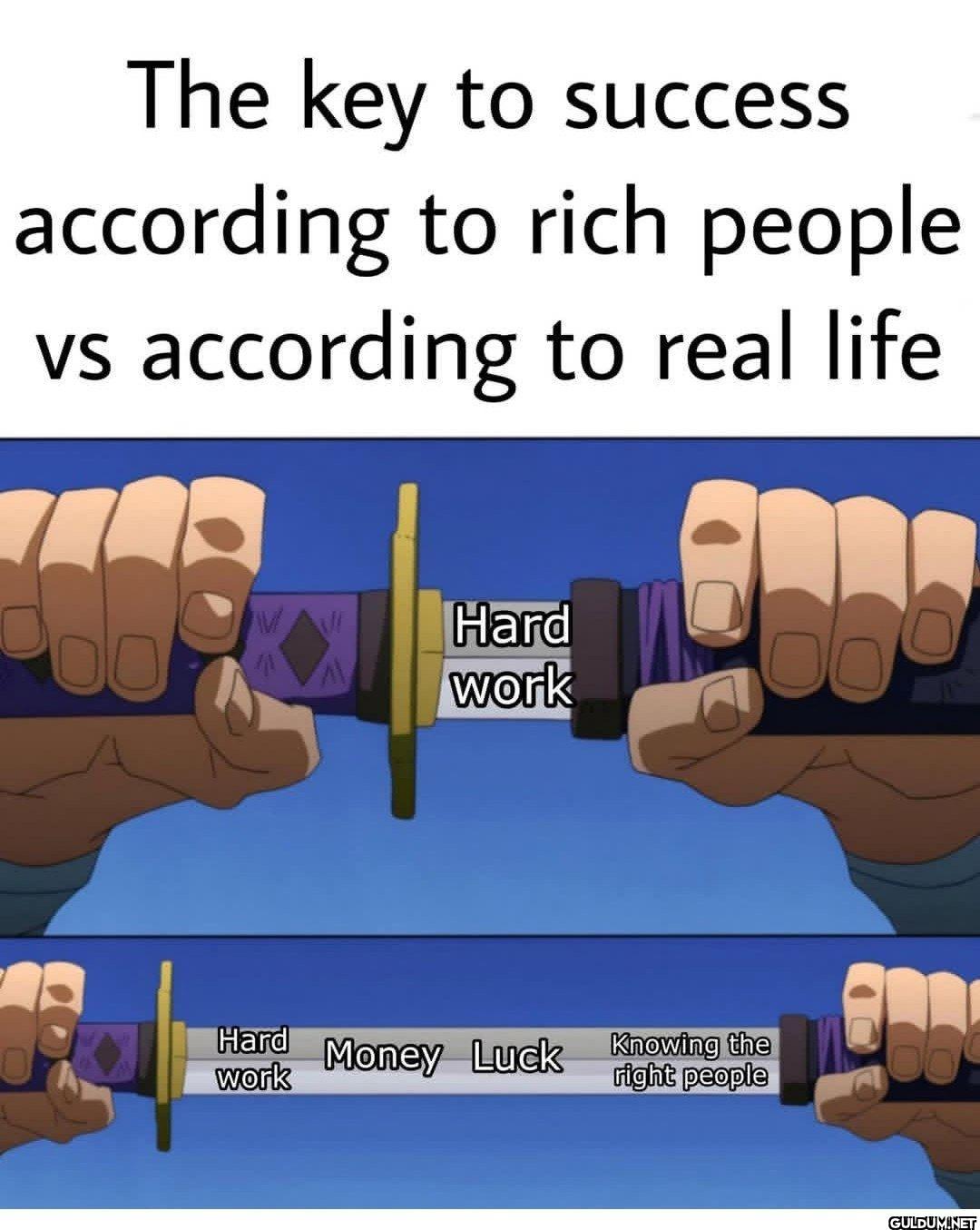 The key to success...