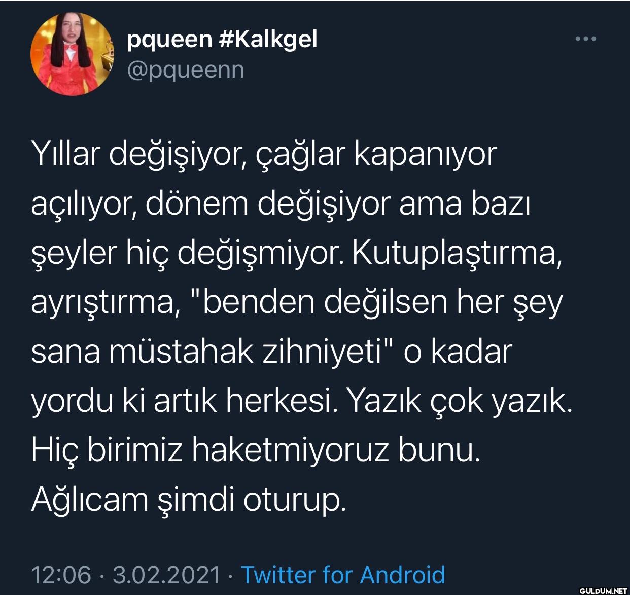 Yıllar değişiyor, çağlar...