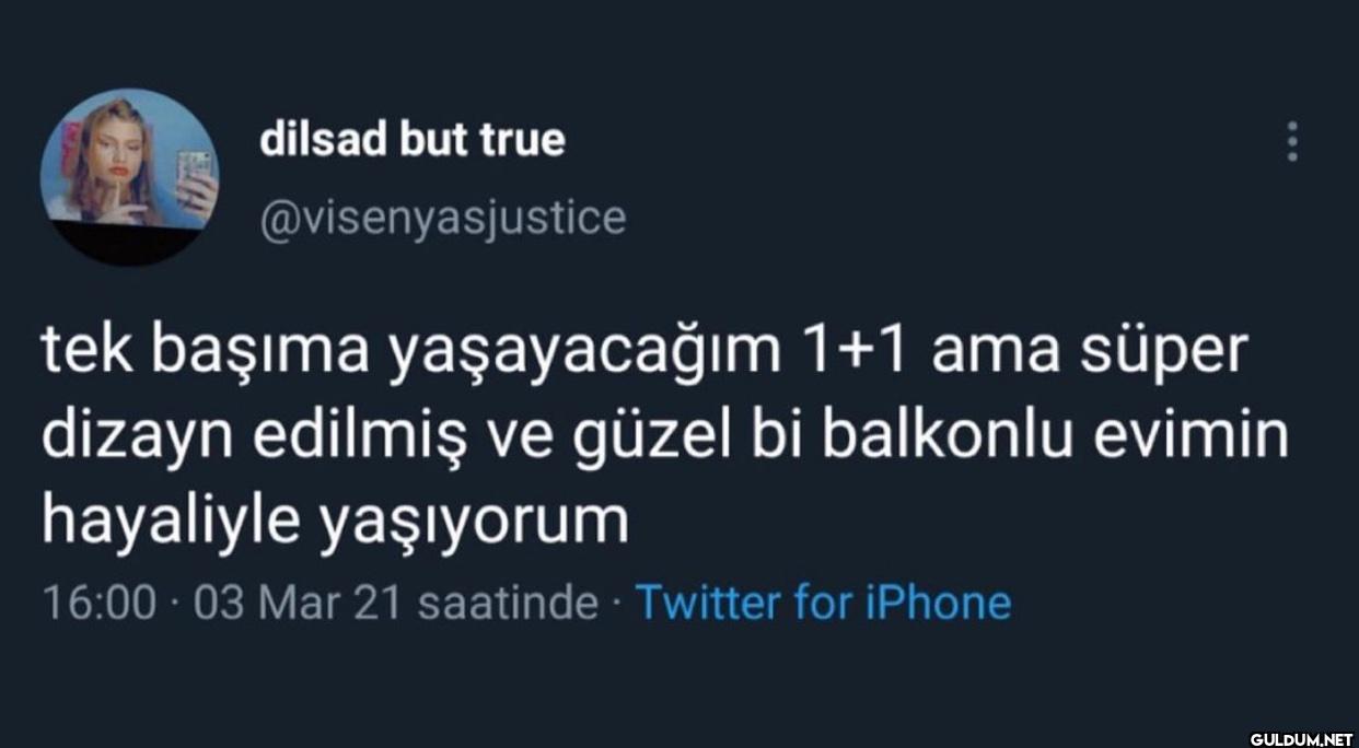 tek başıma yaşayacağım 1+1...