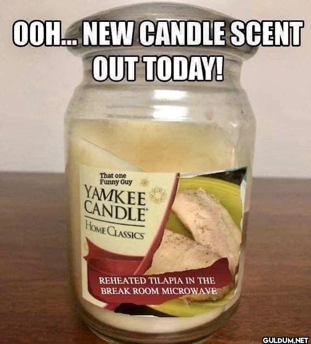OOH... NEW CANDLE SCENT...