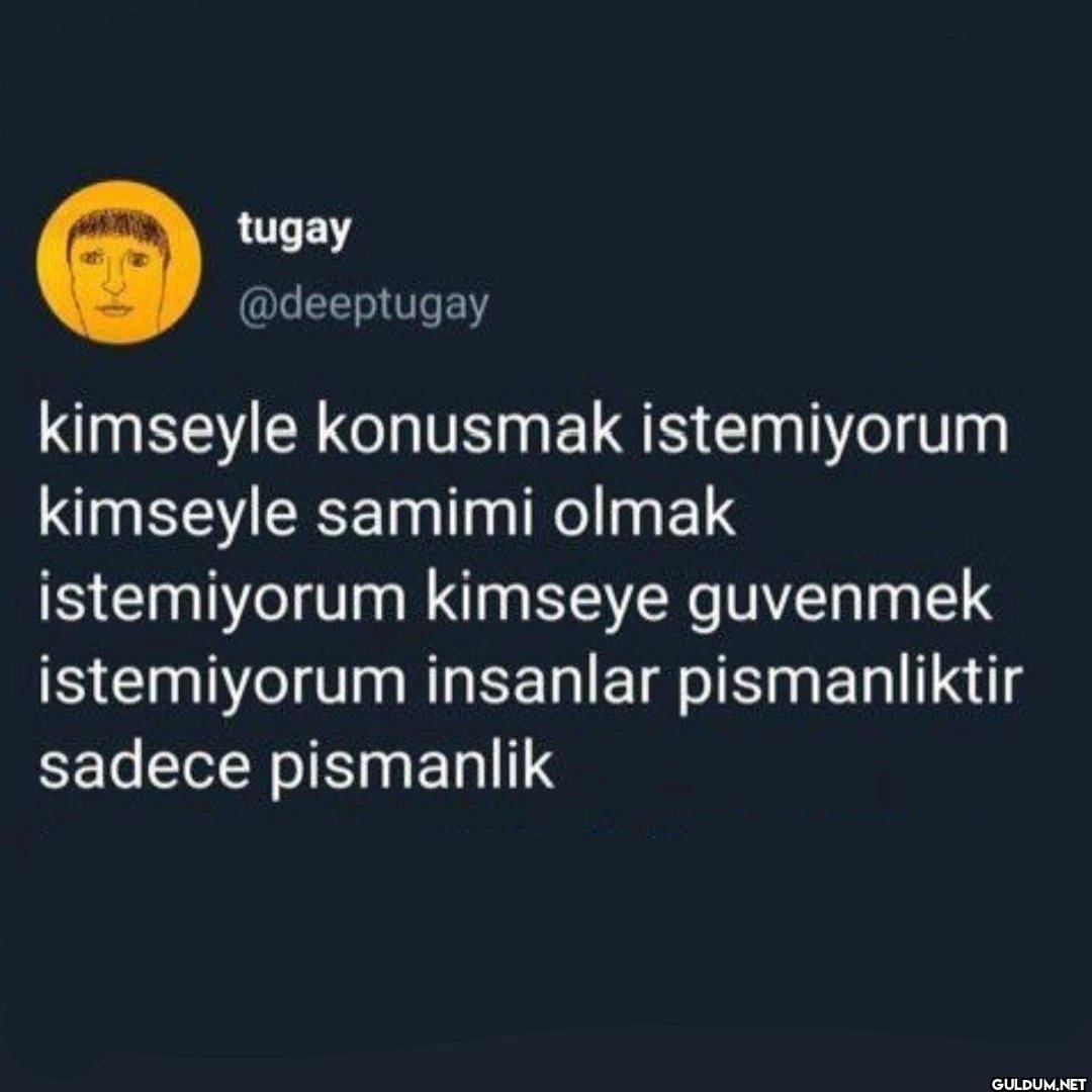 kimseyle konusmak...