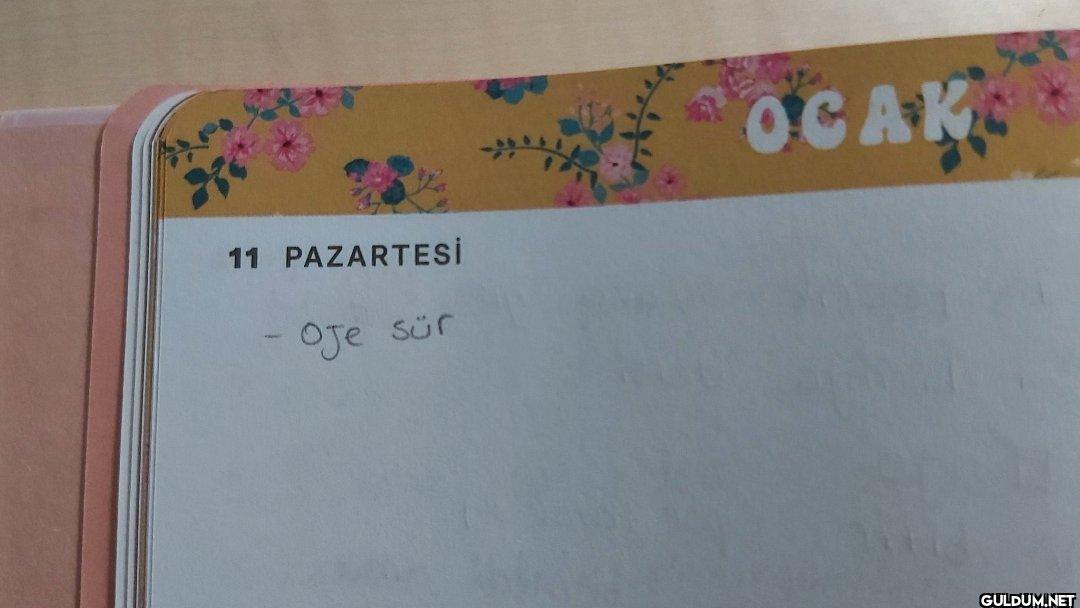 11 PAZARTESİ Oje sür OCAKE