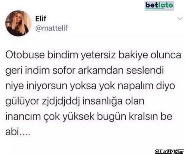 betloto Otobuse bindim...