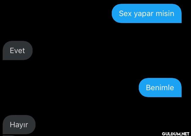 Evet Hayır Sex yapar misin Benimle