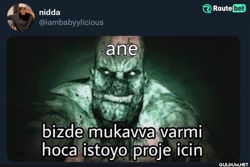 ane bizde mukavva varmi...