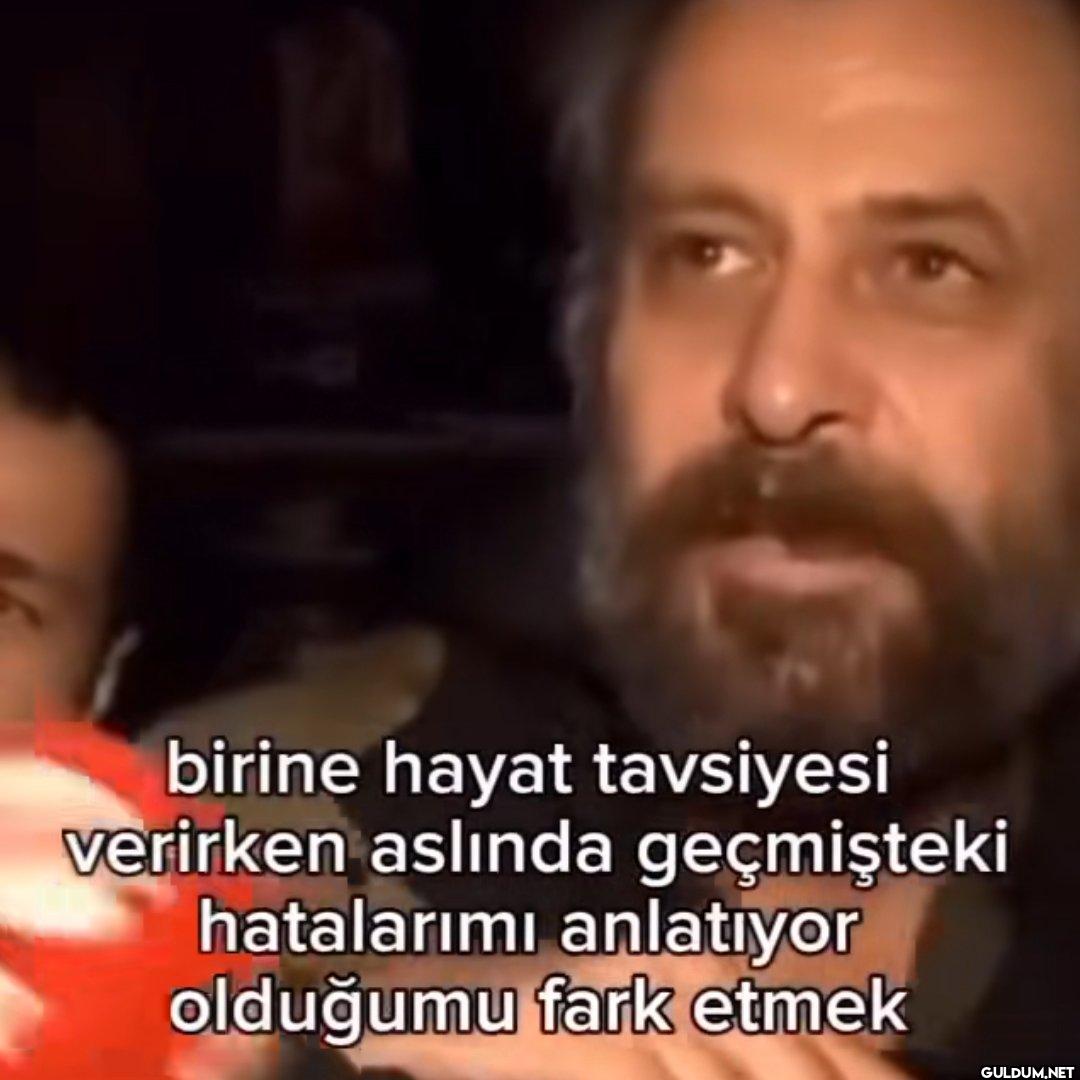 1 birine hayat tavsiyesi...