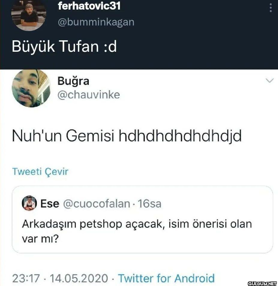 Büyük Tufan :d Buğra...