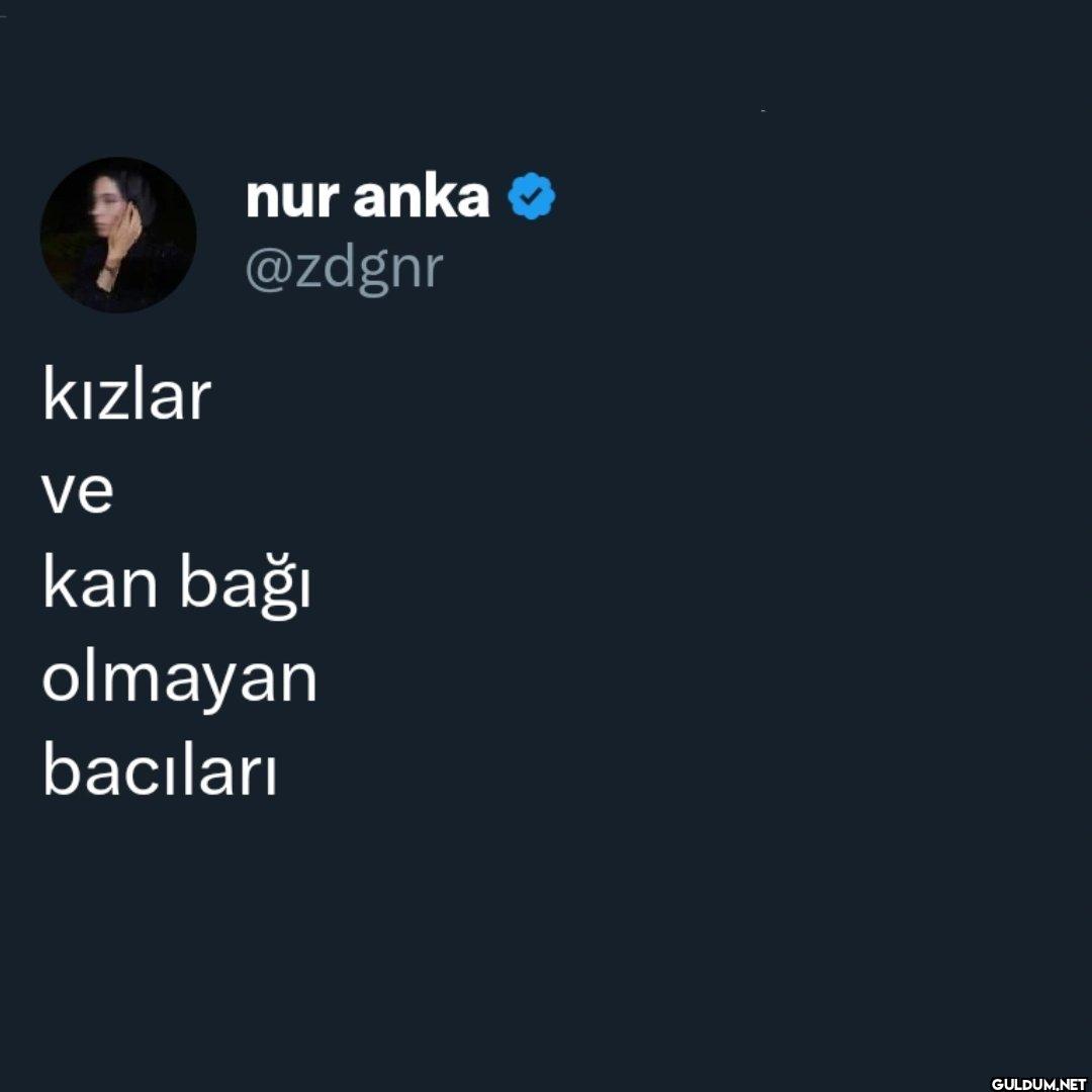 kan bağı olmayan bacıları